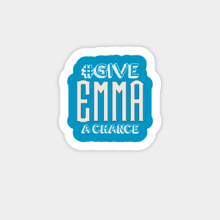 #GiveEmmaAChance Sticker